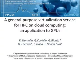 A general- purpose virtualization service for HPC on cloud computing : an application to GPUs