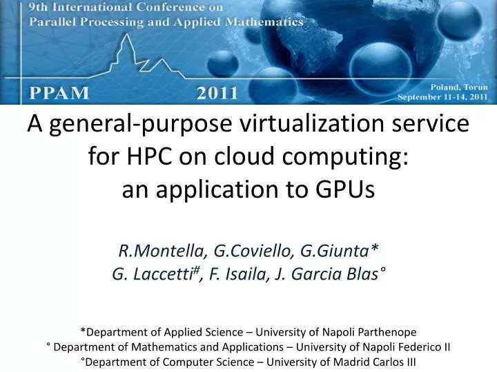 a general purpose virtualization service for hpc on cloud computing an application to gpus