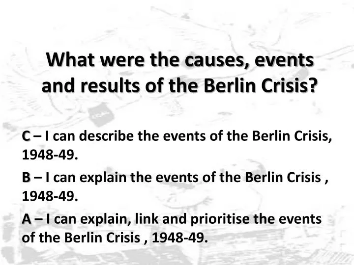 what were the causes events and results of the berlin crisis