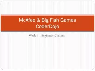 McAfee &amp; Big Fish Games CoderDojo