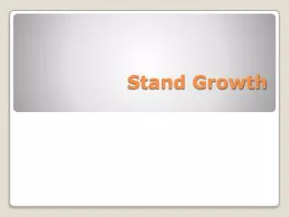 Stand Growth