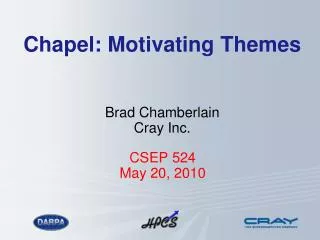 Chapel: Motivating Themes