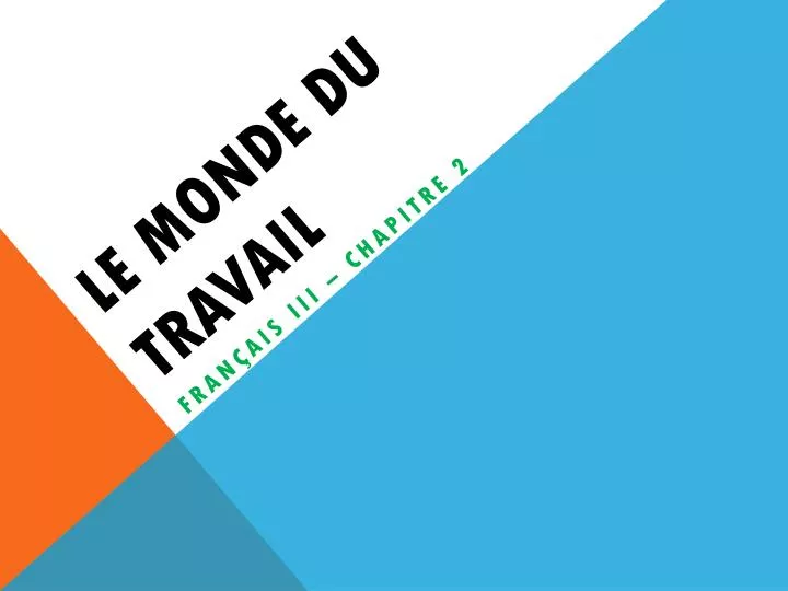 le monde du travail