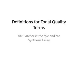 Definitions for Tonal Quality Terms