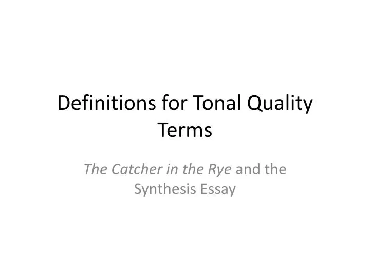 definitions for tonal quality terms