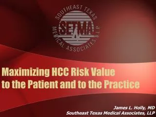 Maximizing HCC Risk Value to the Patient and to the Practice