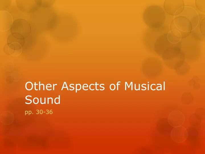 other aspects of musical sound