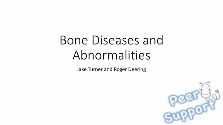 bone diseases and abnormalities