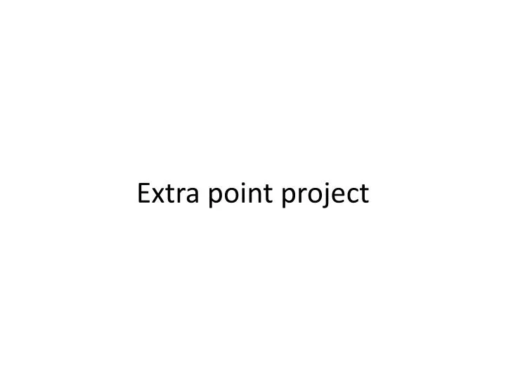 extra point project