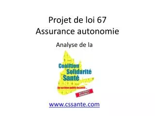 projet de loi 67 assurance autonomie