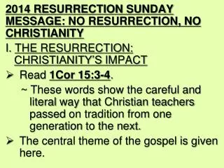 2014 RESURRECTION SUNDAY MESSAGE: NO RESURRECTION, NO CHRISTIANITY