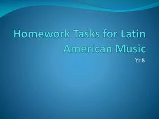 Homework Tasks for Latin American Music