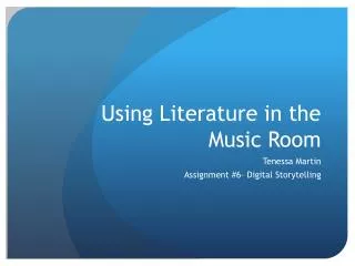 Using Literature in the Music Room