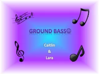 Ground Bass 