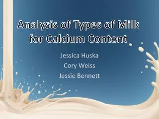 Analysis of Types of Milk for Calcium Content