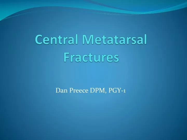 central metatarsal fractures