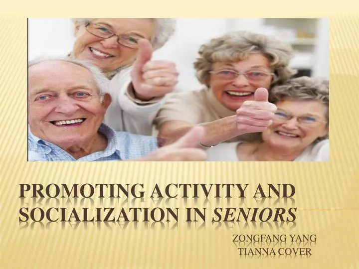 promoting activity and socialization in seniors zongfang yang tianna cover