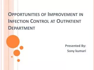 Opportunities of Improvement in Infection Control at Outpatient Department
