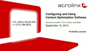 Configuring and Using Content Optimization Software