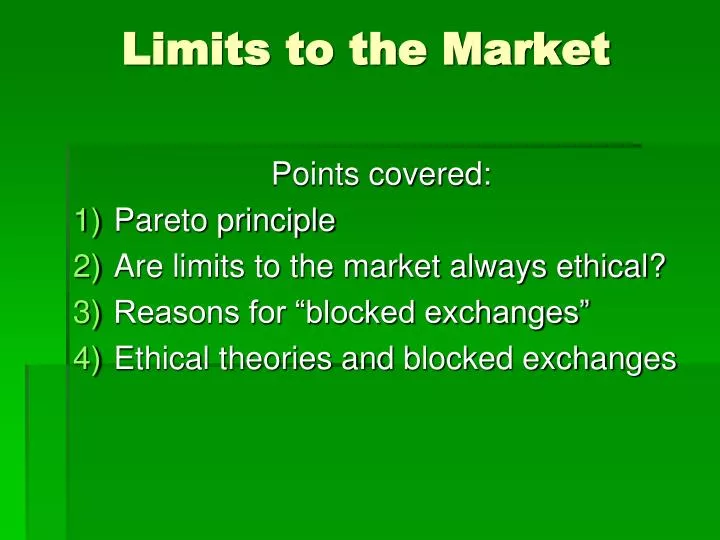 limits to the market