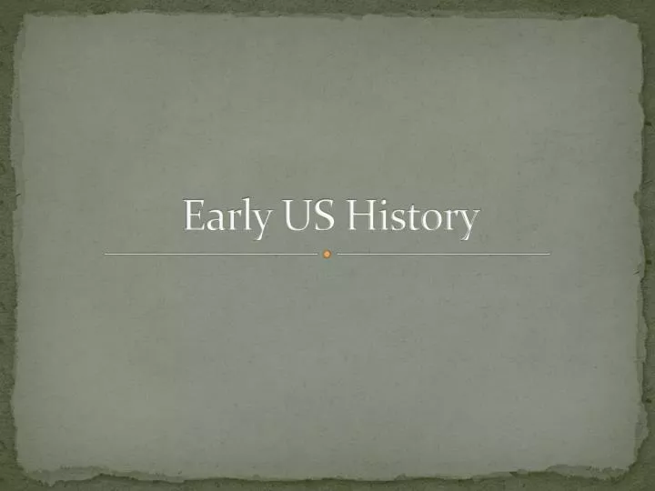 early us history