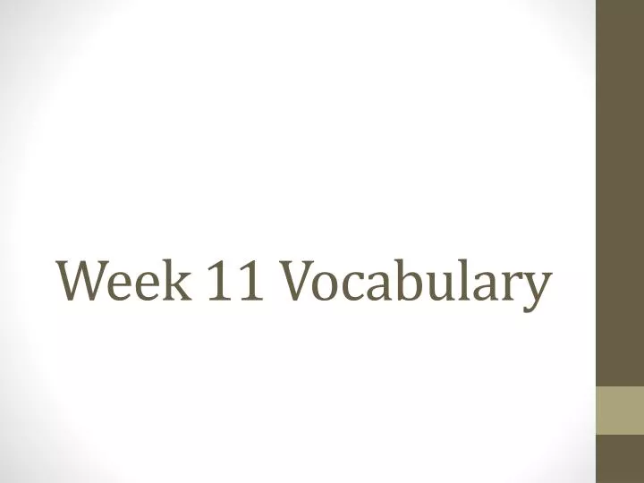 week 11 vocabulary