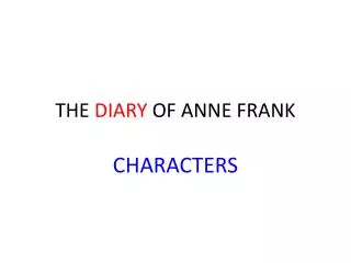 THE DIARY OF ANNE FRANK