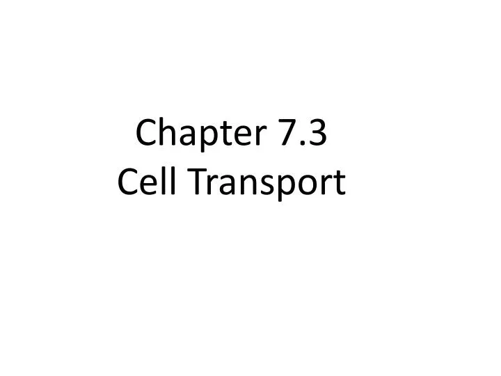 chapter 7 3 cell transport