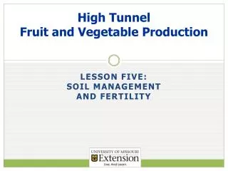 High Tunnel Fruit and Vegetable Production