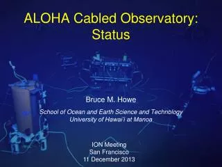 ALOHA Cabled Observatory: Status