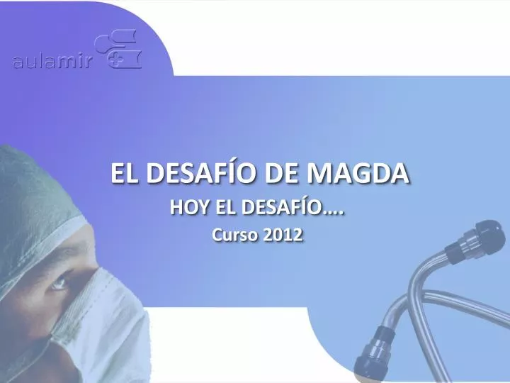 el desaf o de magda