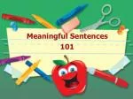 Meaningful Sentences 101 - slide 1