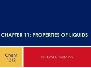 Chapter 11: Properties of Liquids