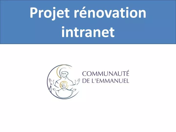 projet r novation intranet