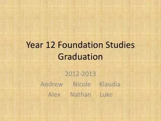 Year 12 Foundation Studies Graduation