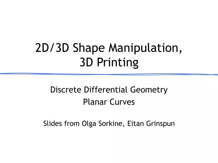 2d 3d shape manipulation 3d printing