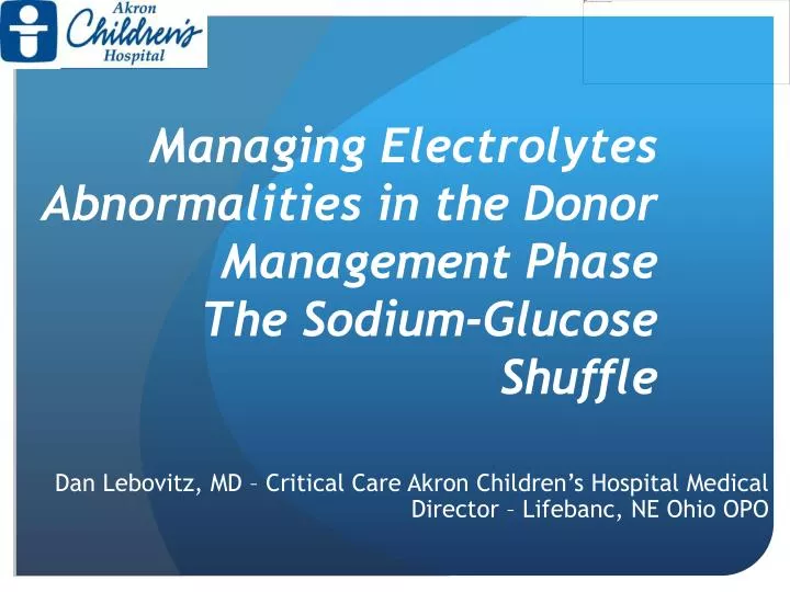 managing electrolytes abnormalities in the donor management phase the sodium glucose shuffle