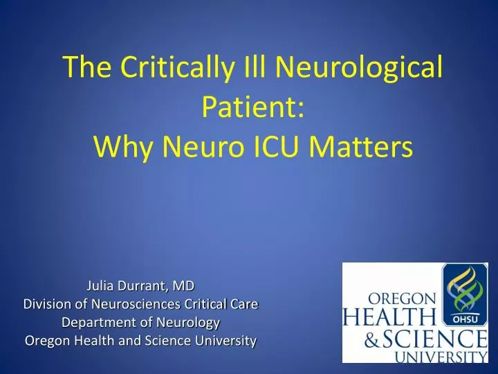 the critically ill neurological patient why neuro icu matters