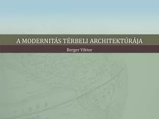 a modernit s t rbeli architekt r ja