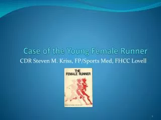Case of the Young Female Runner