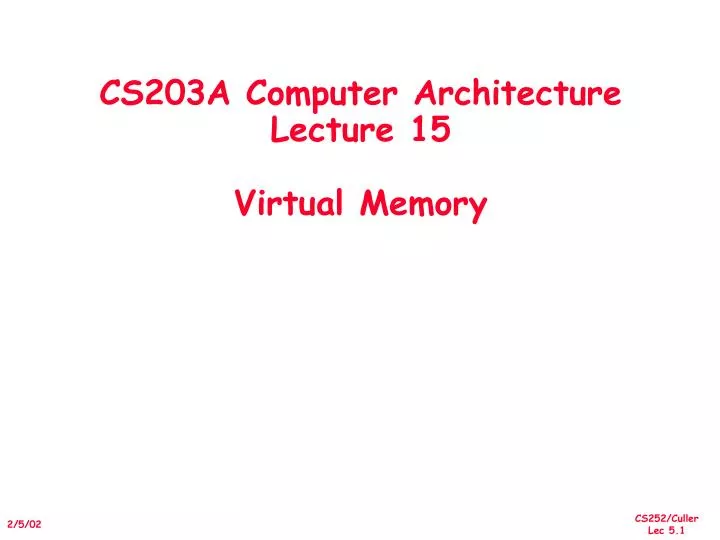 cs203a computer architecture lecture 15 virtual memory