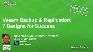 Veeam Backup &amp; Replication: 7 Designs for Success