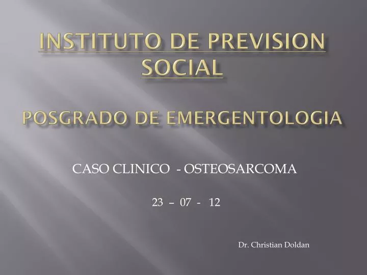 instituto de prevision social posgrado de emergentologia