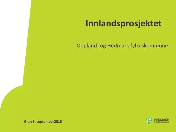 innlandsprosjektet