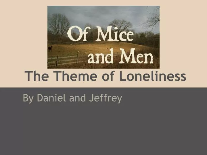 the theme of loneliness