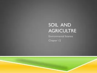 Soil and Agricultre