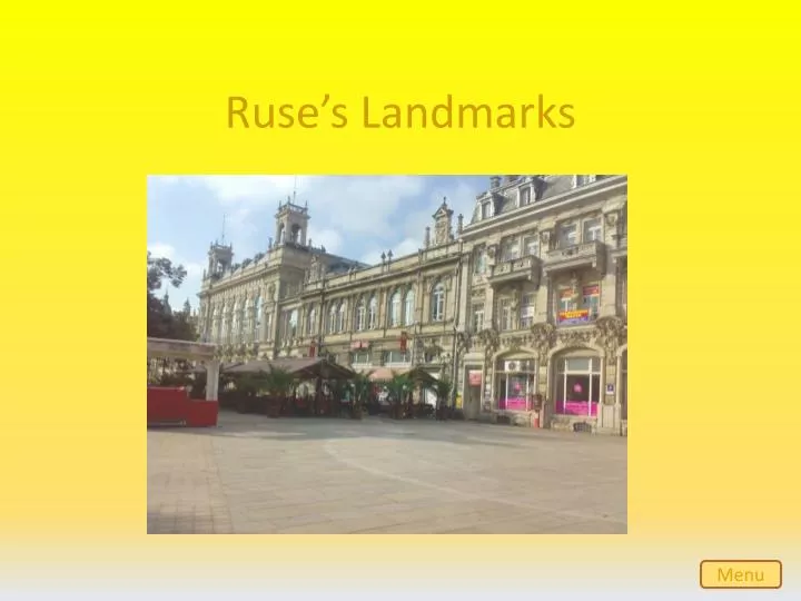 ruse s landmarks