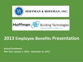 2013 Employee Benefits Presentation