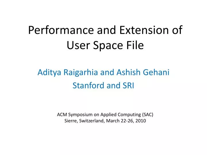 performance and extension of user space file