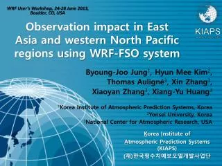Observation impact in East Asia and western North Pacific regions using WRF-FSO system